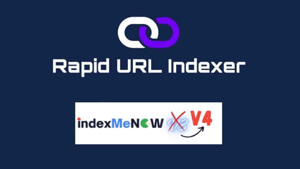 Rapid URL Indexer Vs. IndexMeNow